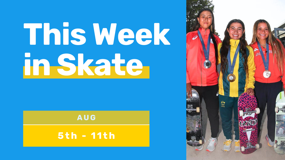 This Week in Skate: Olympic Stars Shine and Parks Come Alive!